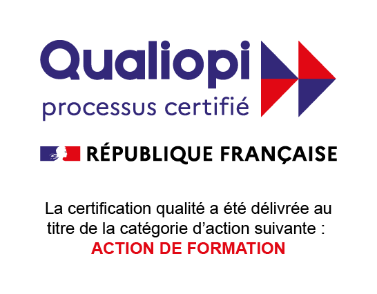 Qualiopi processus certifié République Française La certification qualité a été délivrée au titre de la catégorie d'action suivante : ACTION DE FORMATION